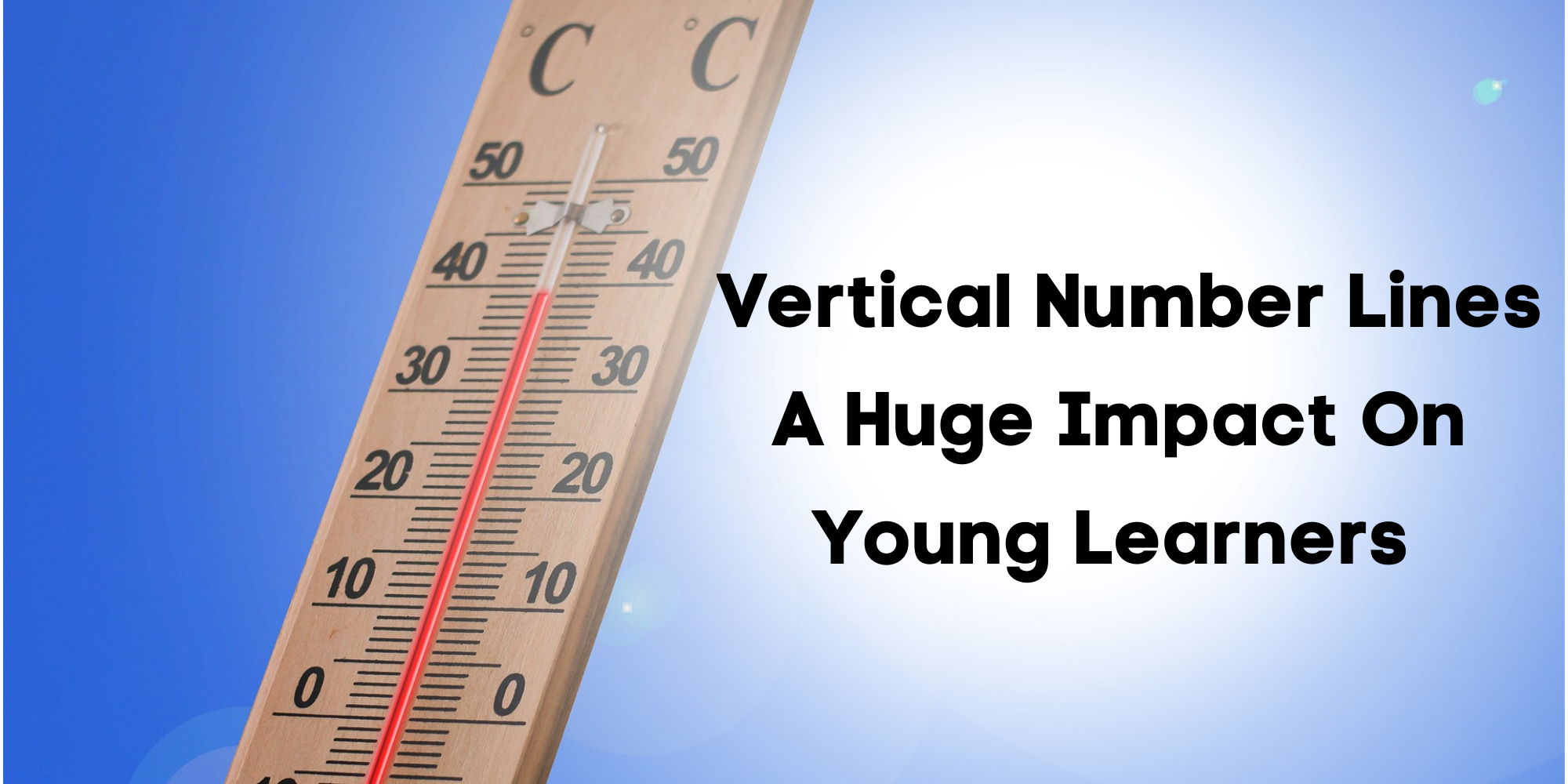 Impacting Young Learners With Vertical Number Lines