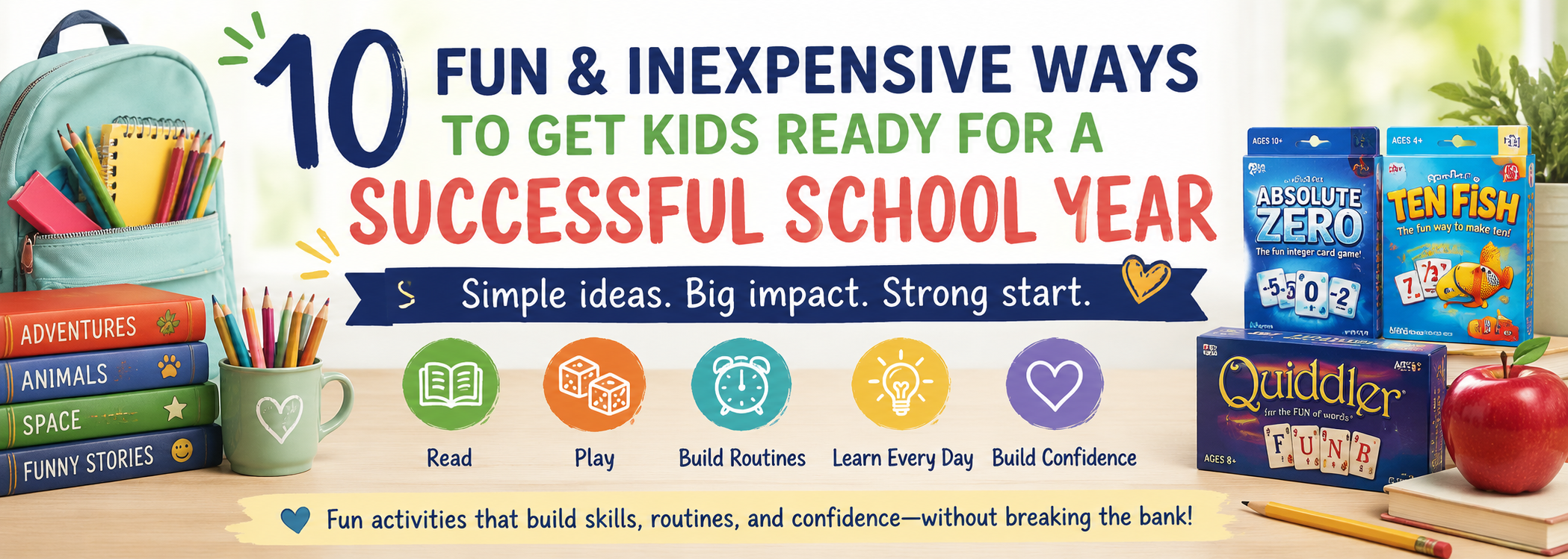 10 Fun and Inexpensive Ways to Get Kids Ready for a Successful School Year
