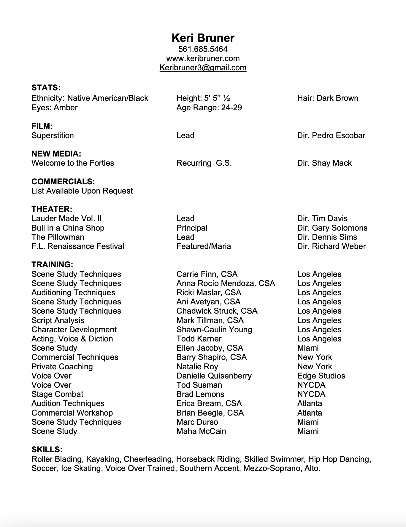 Keri Bruner acting resume. Film, New Media, Commercials, Theater and Training.