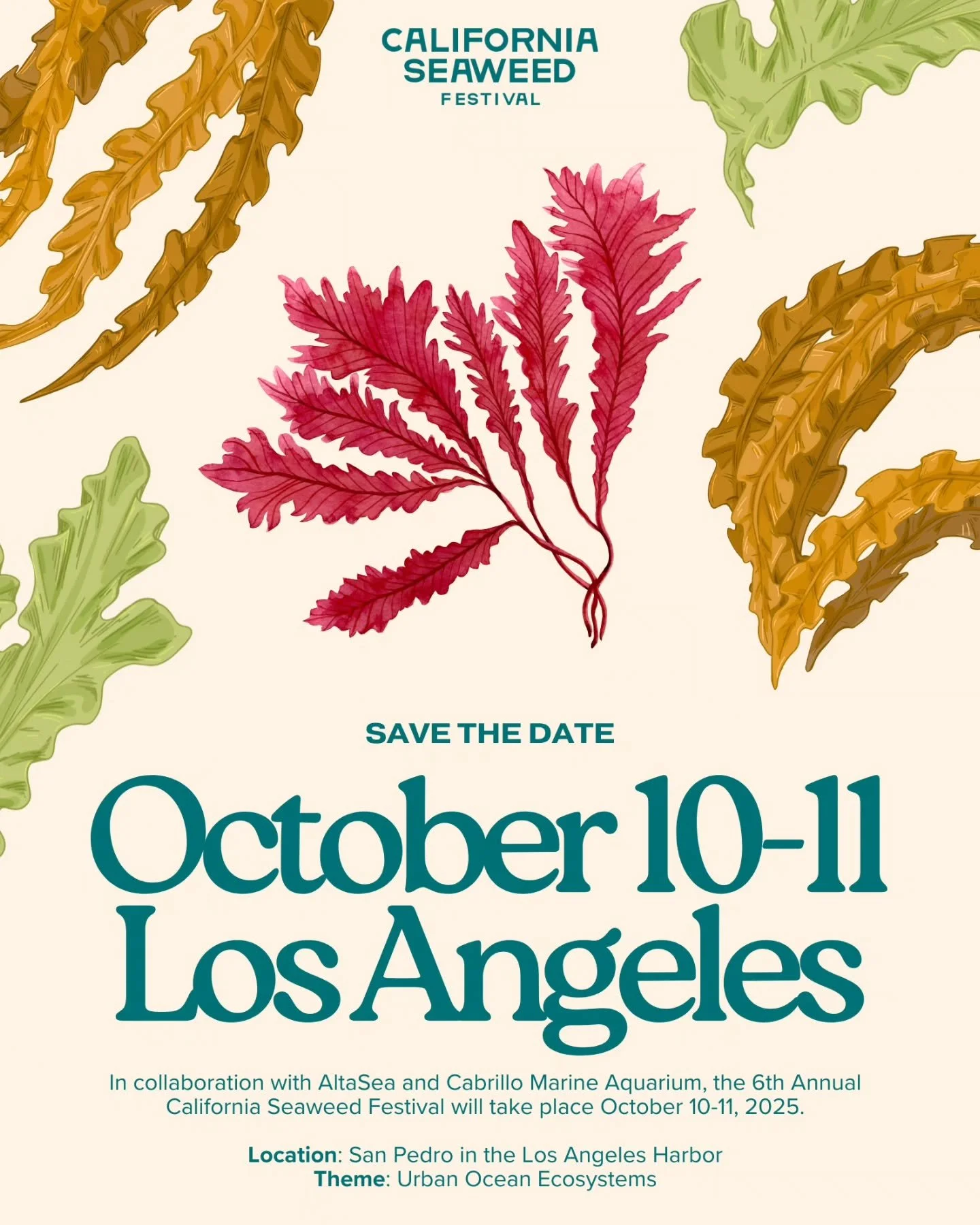 Save the date and join us in Los Angeles for the 6th California Seaweed Festival!

#Seaweed #caseaweed25 #California #losangeles
#festival #ocean #sea #free #familyfriendly #art #education #conservation
#community #sanpedro