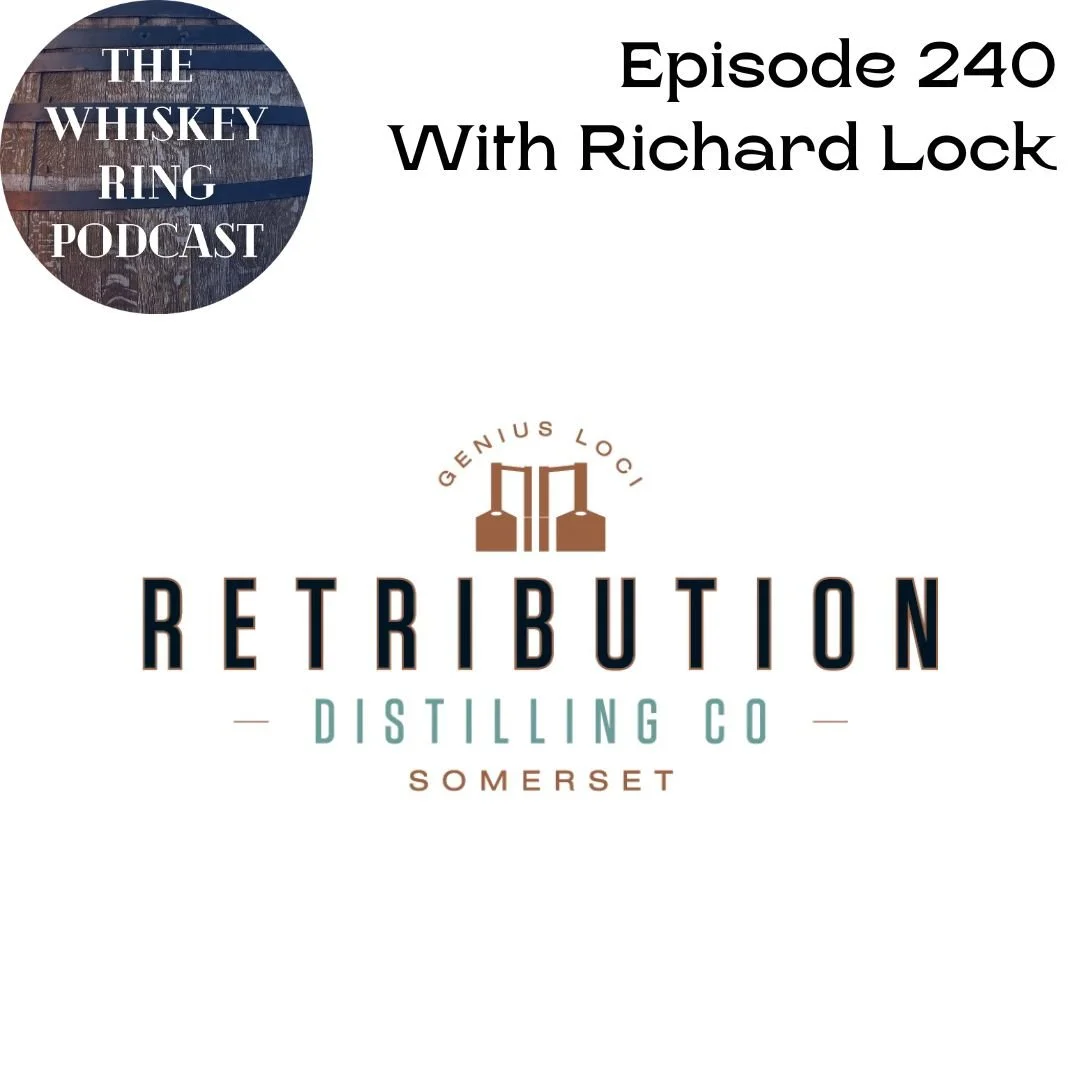 Ep. 240: Retribution Distilling co. with Richard Lock Show Notes
