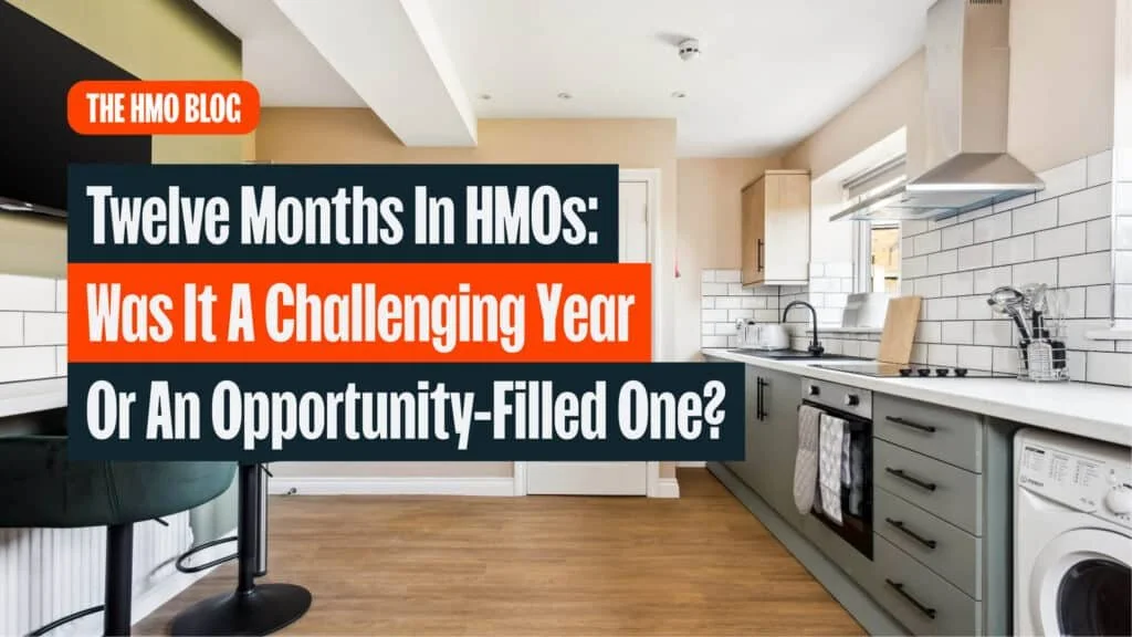 Twelve Months in HMOs: Was It a Challenging Year or an Opportunity-Filled One?