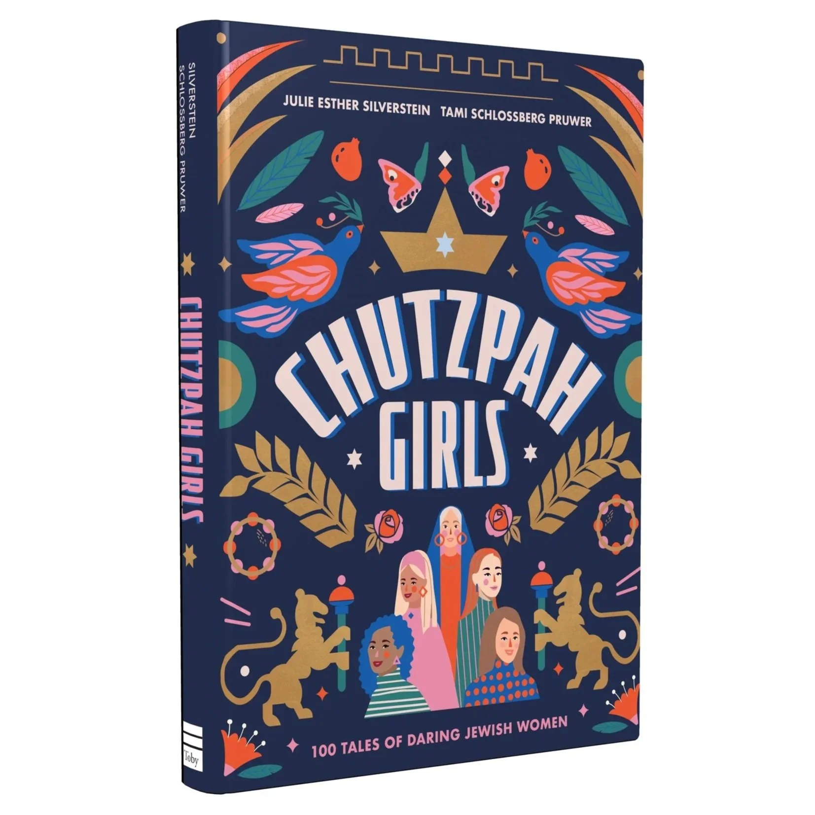 Chutzpah Girls: 100 Tales of Daring Jewish Women
