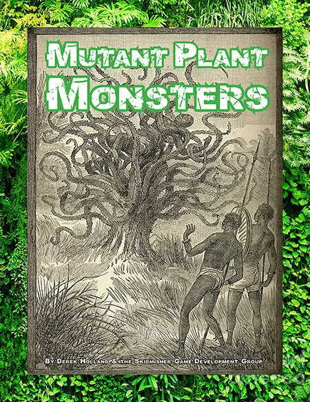 Skirmisher Releases 'Mutant Plant Monsters'!