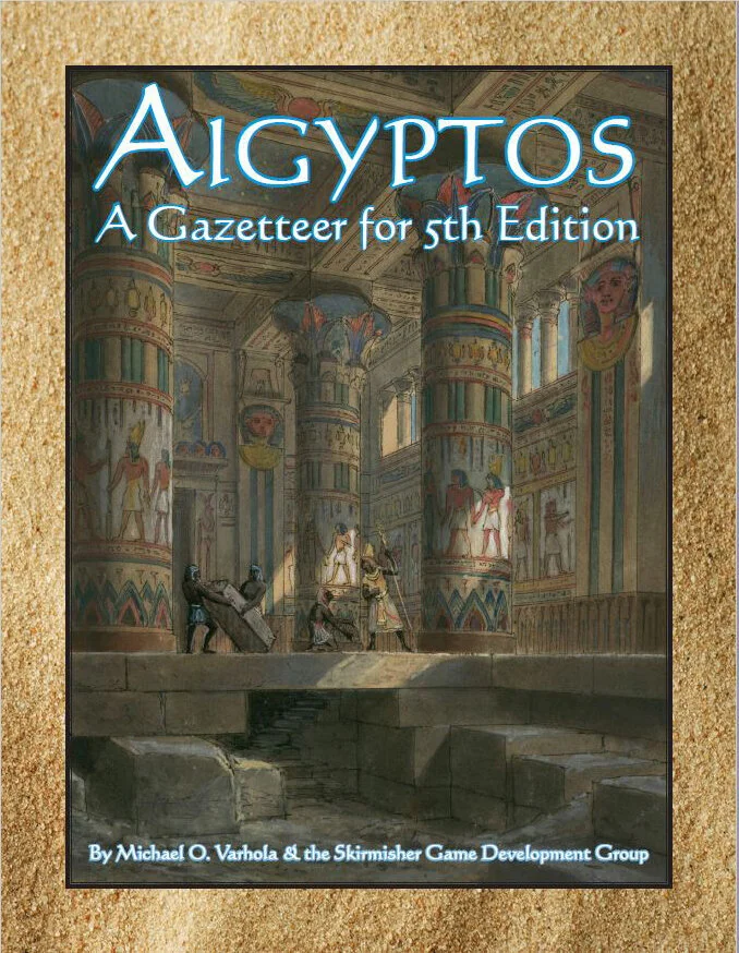'Aigyptos: A Gazetteer for 5th Edition' Released by Skirmisher!