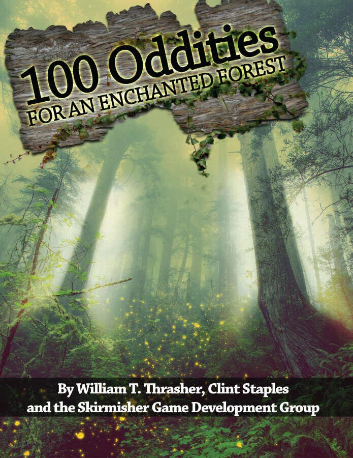 An Oddities Experience, using 100 Oddities of an Enchanted Forest.
