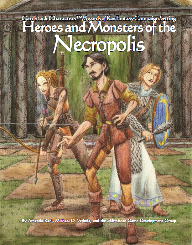 Skirmisher Releases 'Heroes and Monsters of the Necropolis' (Cardstock Characters/Swords of Kos Fantasy Campaign Setting)