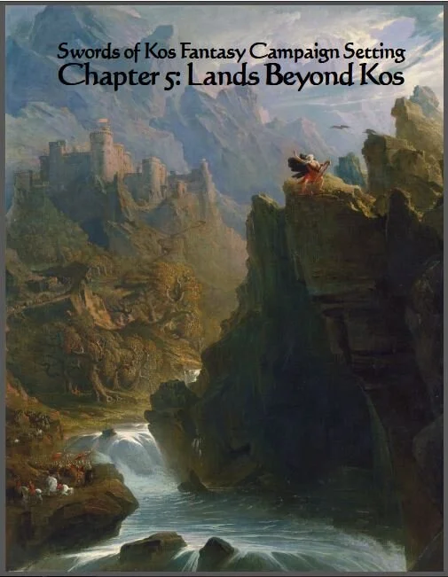 Kickstarter Project Update #24: 'Lands Beyond Kos' and More!
