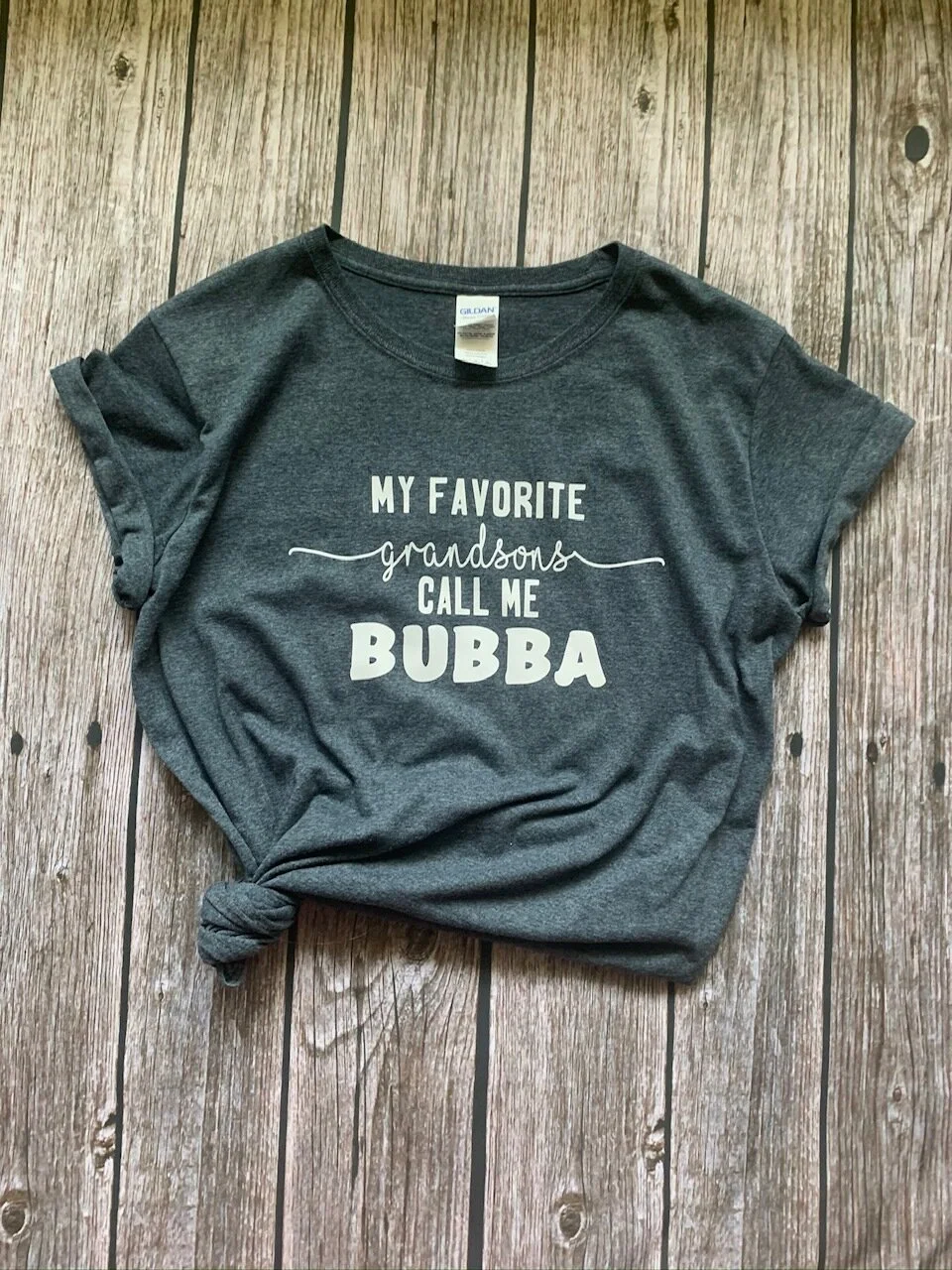 My favorite Grandsons call me ___ T-shirt