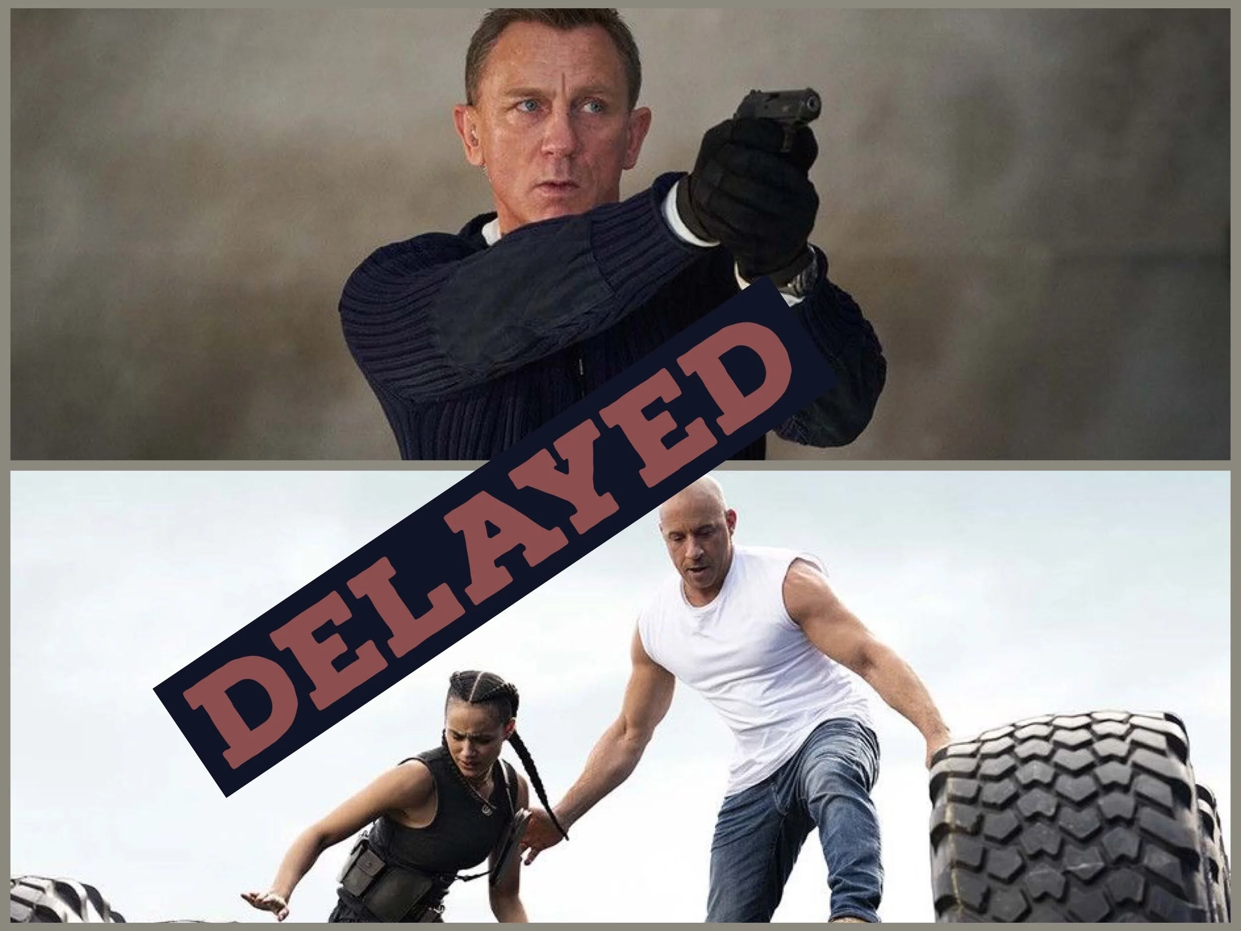 James Bond and F9 Have Both Been Delayed