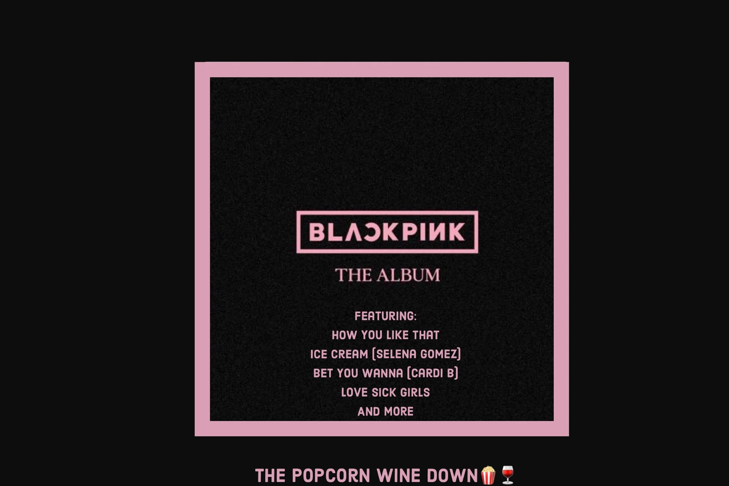 BlackPink: The Album