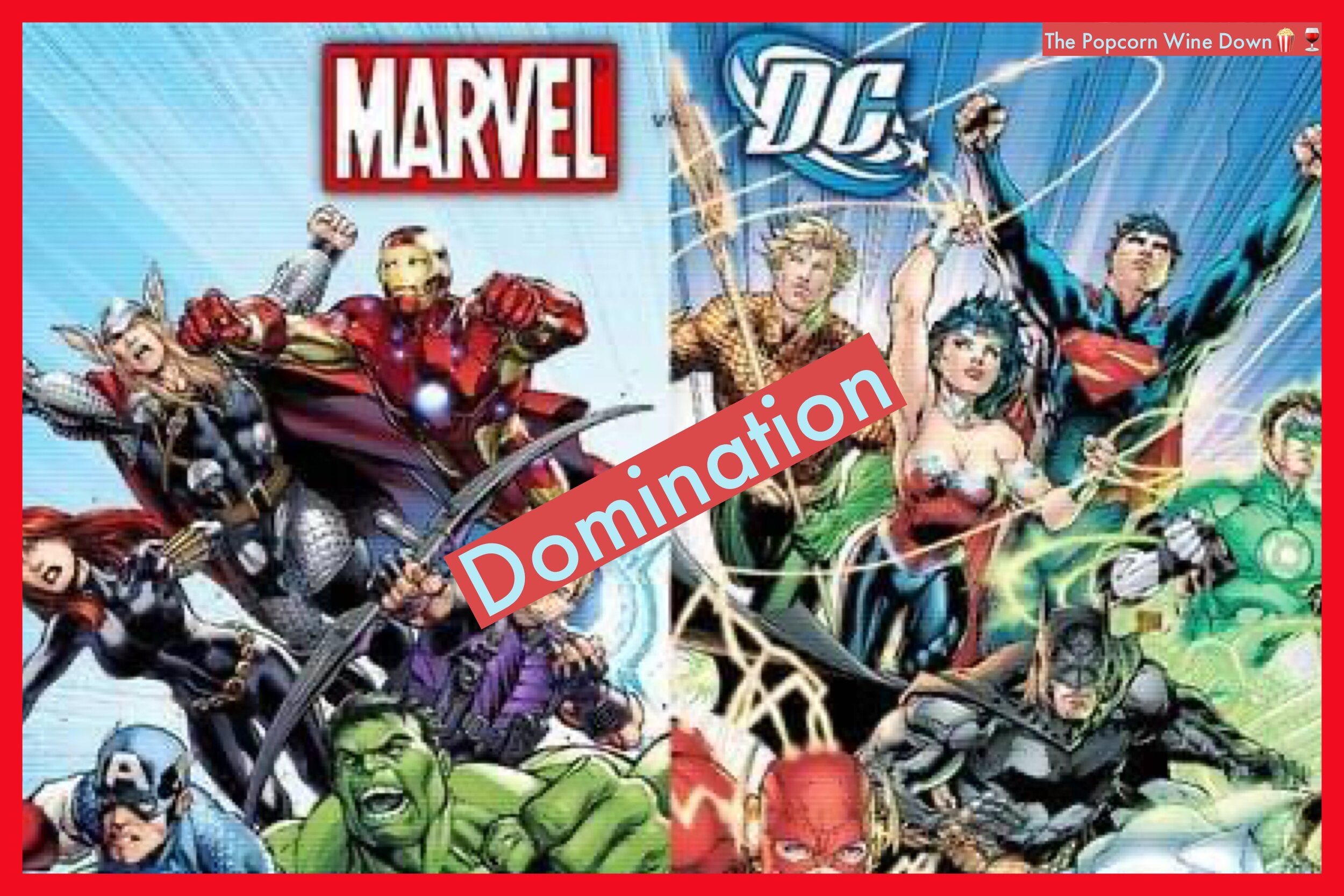 Marvel &amp; DC Movies to Dominate The Next Two Years, If...
