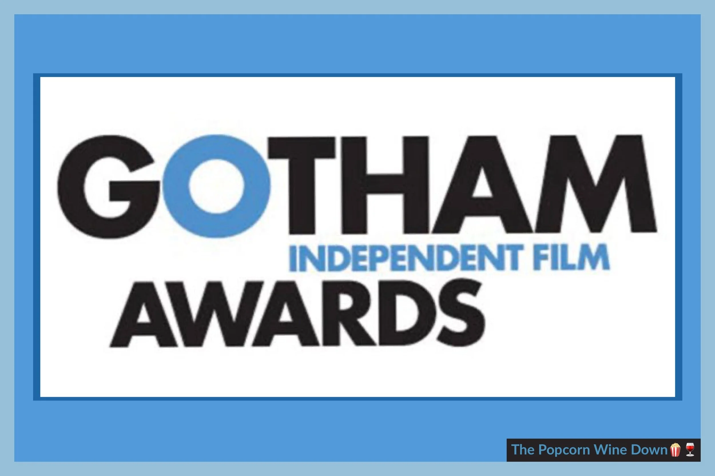 Gotham Awards Nominations Highlight Women and Chadwick Boseman