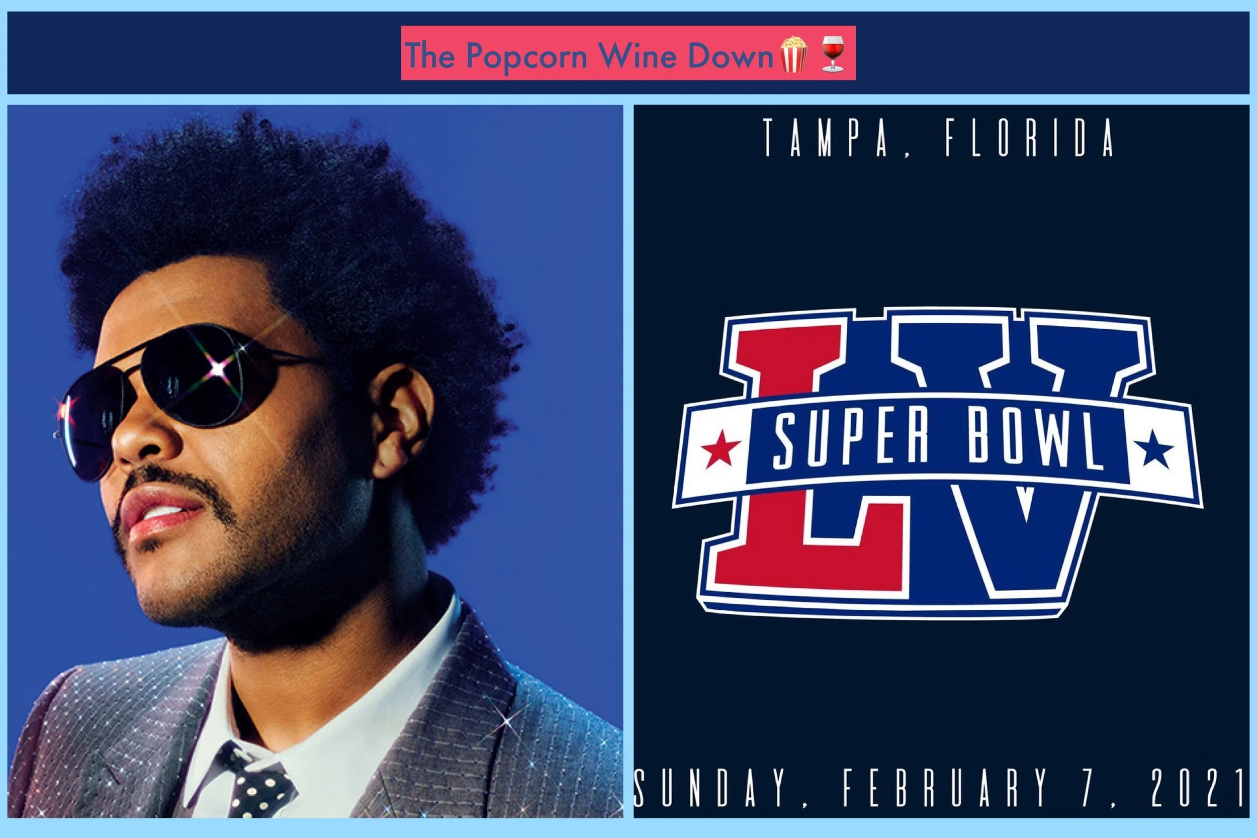 Super Bowl Weeknd