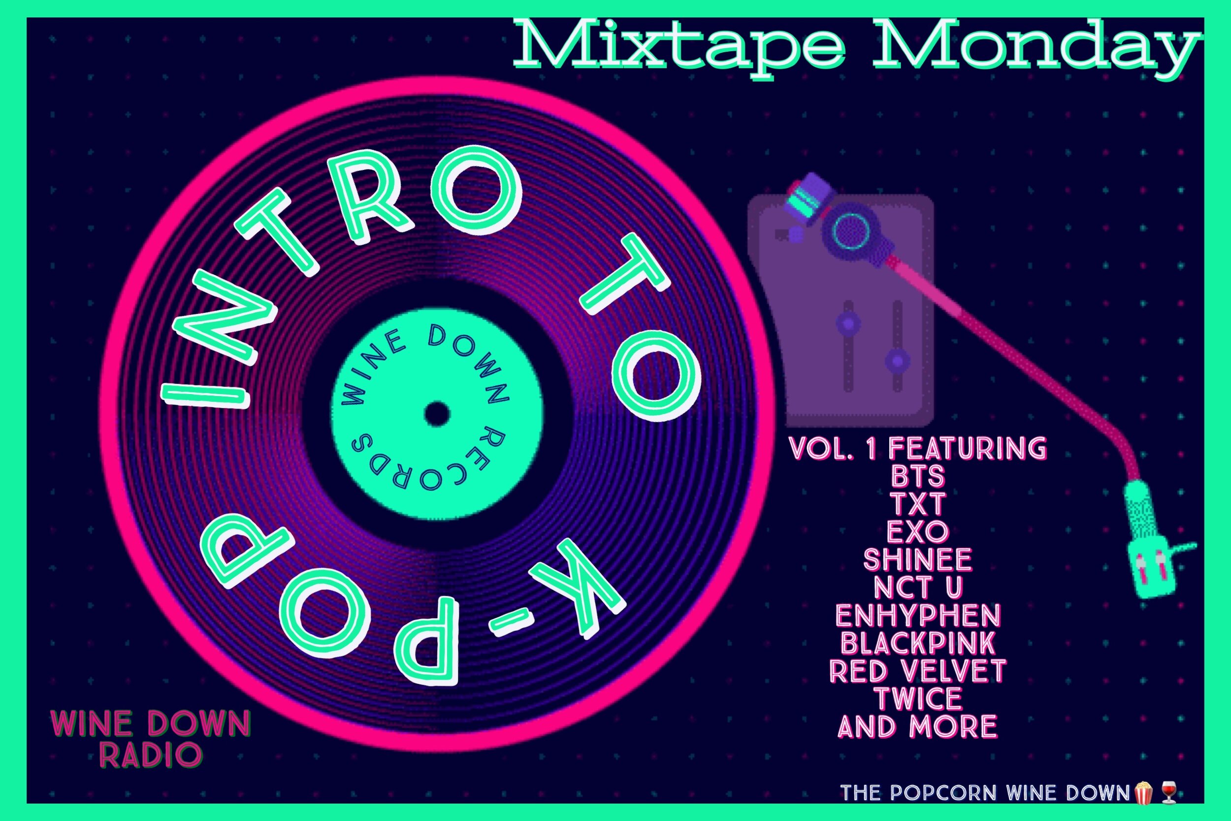 Mixtape Monday: Kpoppin’ Vol.1