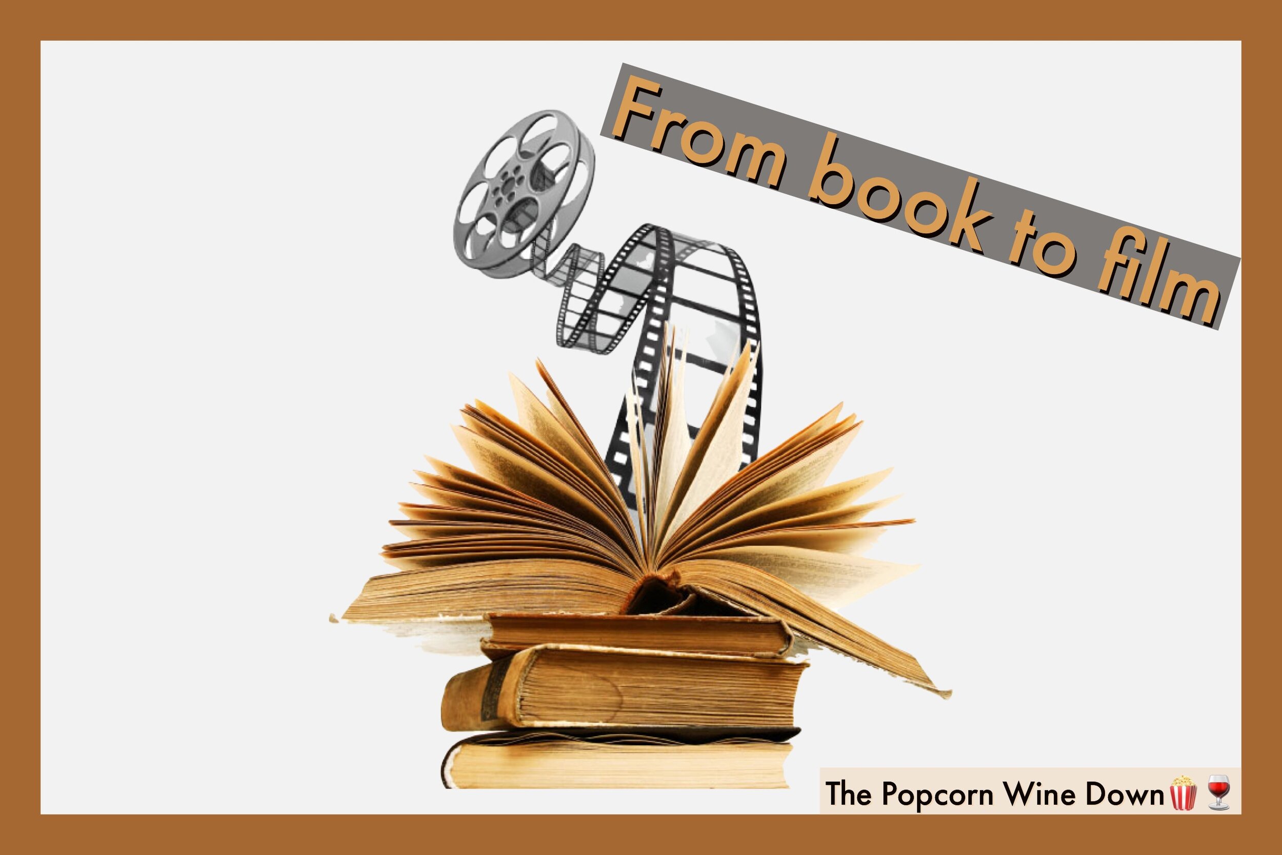 Best Book To Film Adaptations