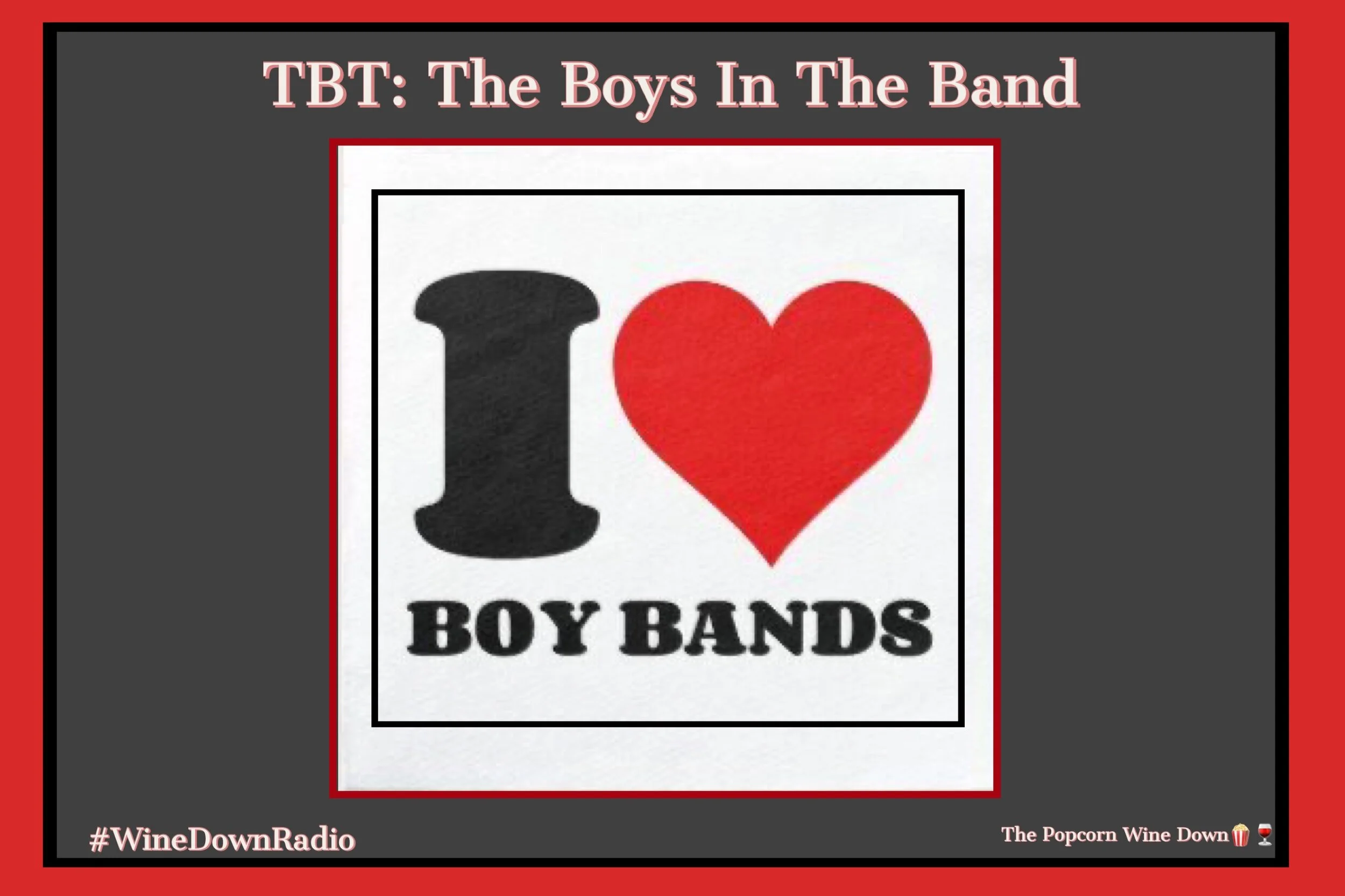 TBT: The Boys In The Band (Boy Bands)