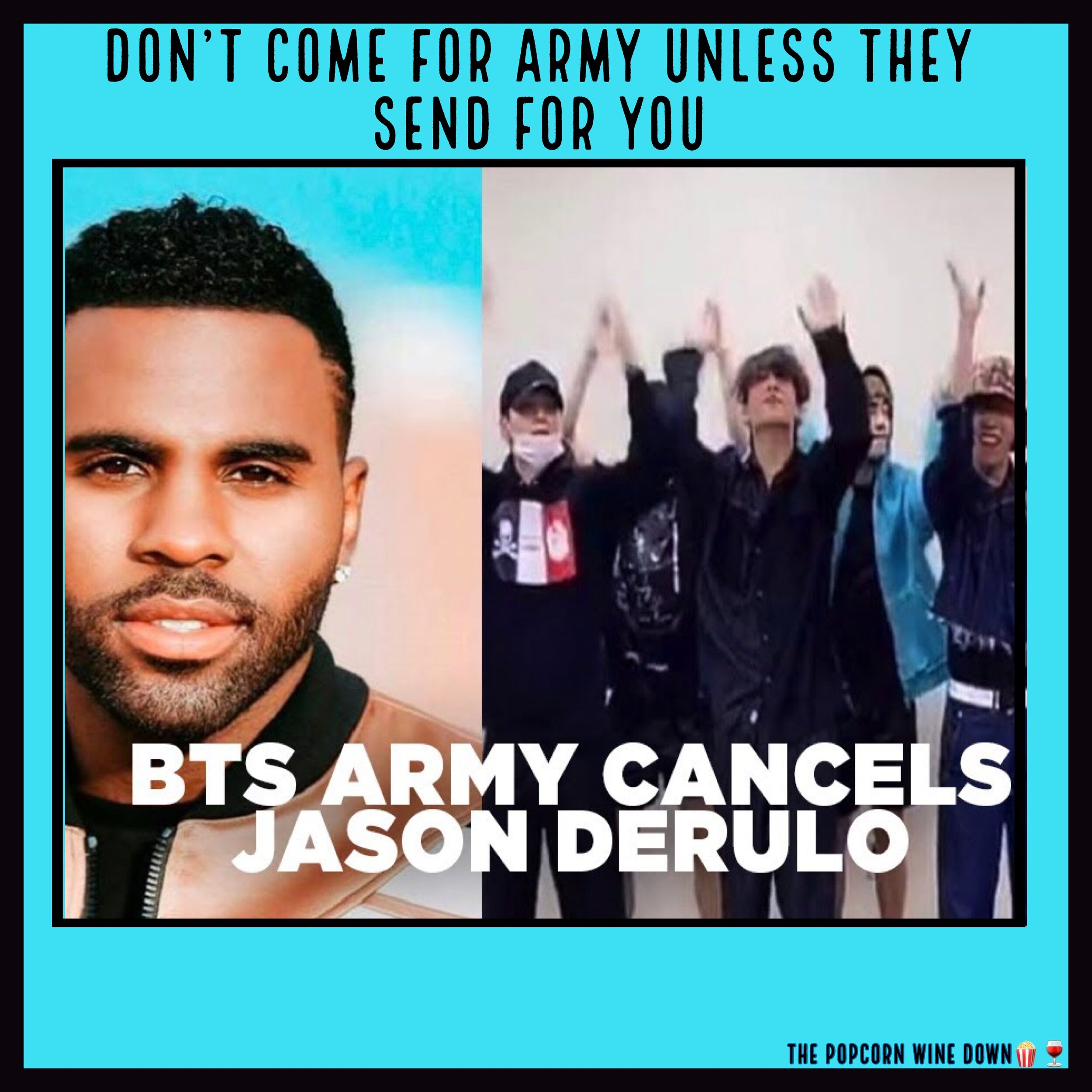 6. Derulo Faces Army's Wrath