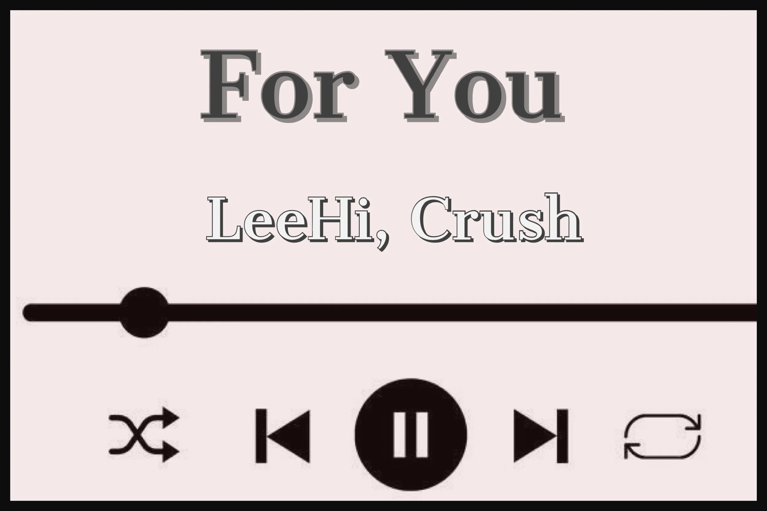 7. The One You Need...