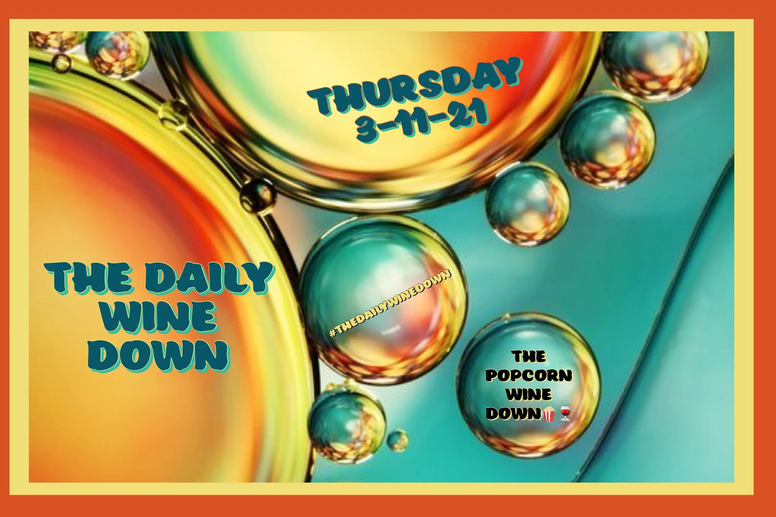 The Thursday Wine Down🍷 (3-11) 