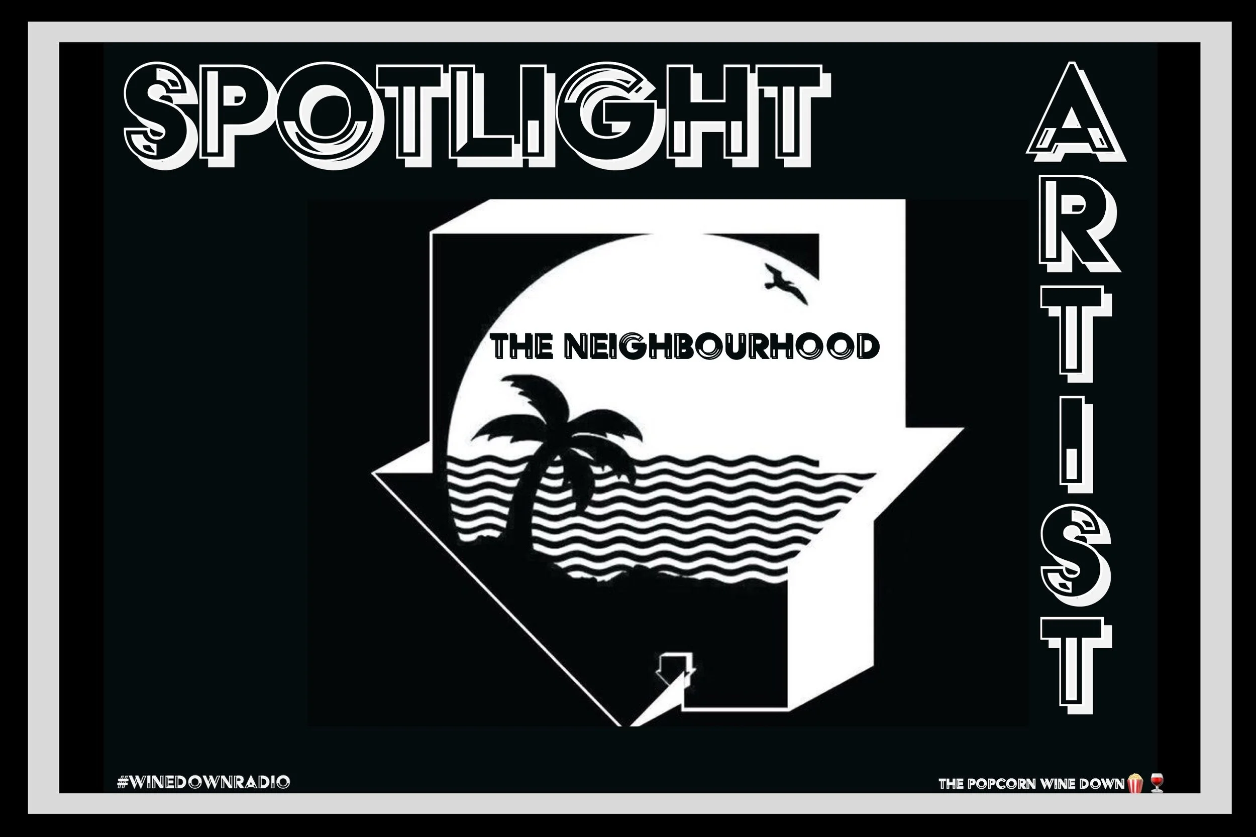 Spotlight Artist: The Neighbourhood