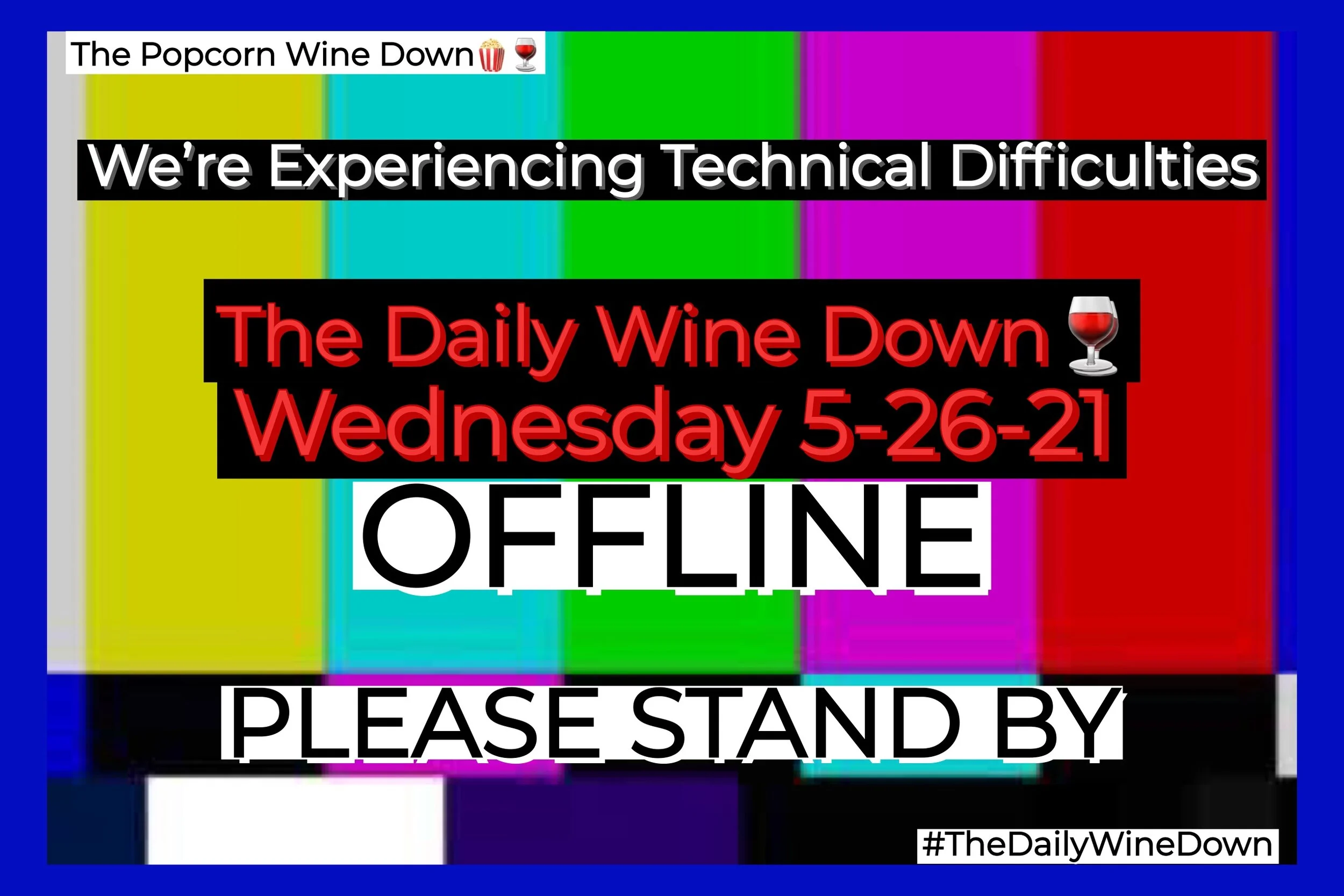The Wednesday Wine Down (5-26)