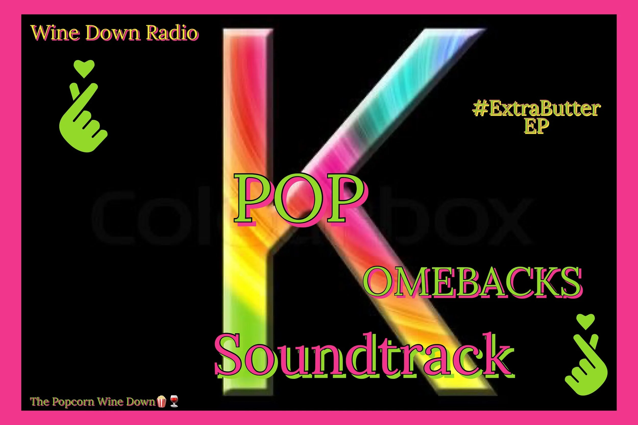 KPop Comebacks (Extra Butter)