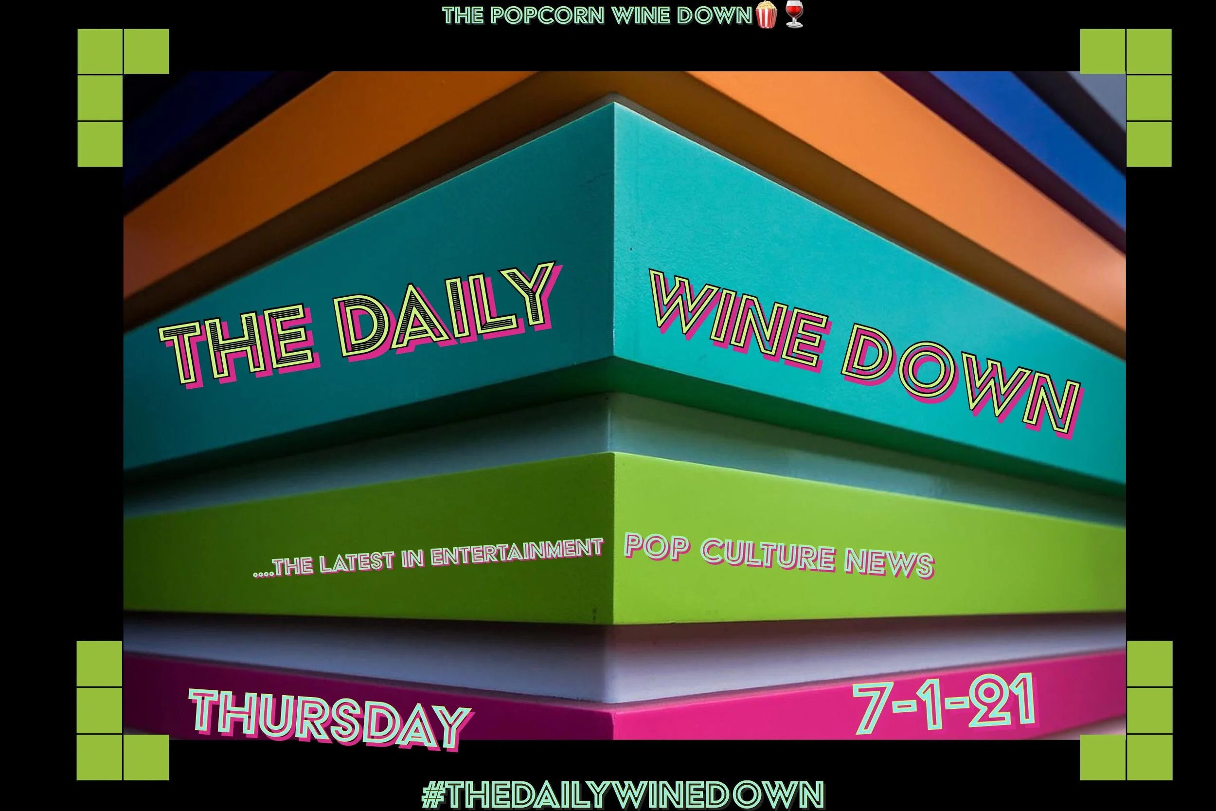 The Thursday Wine Down🍷(7-1) 