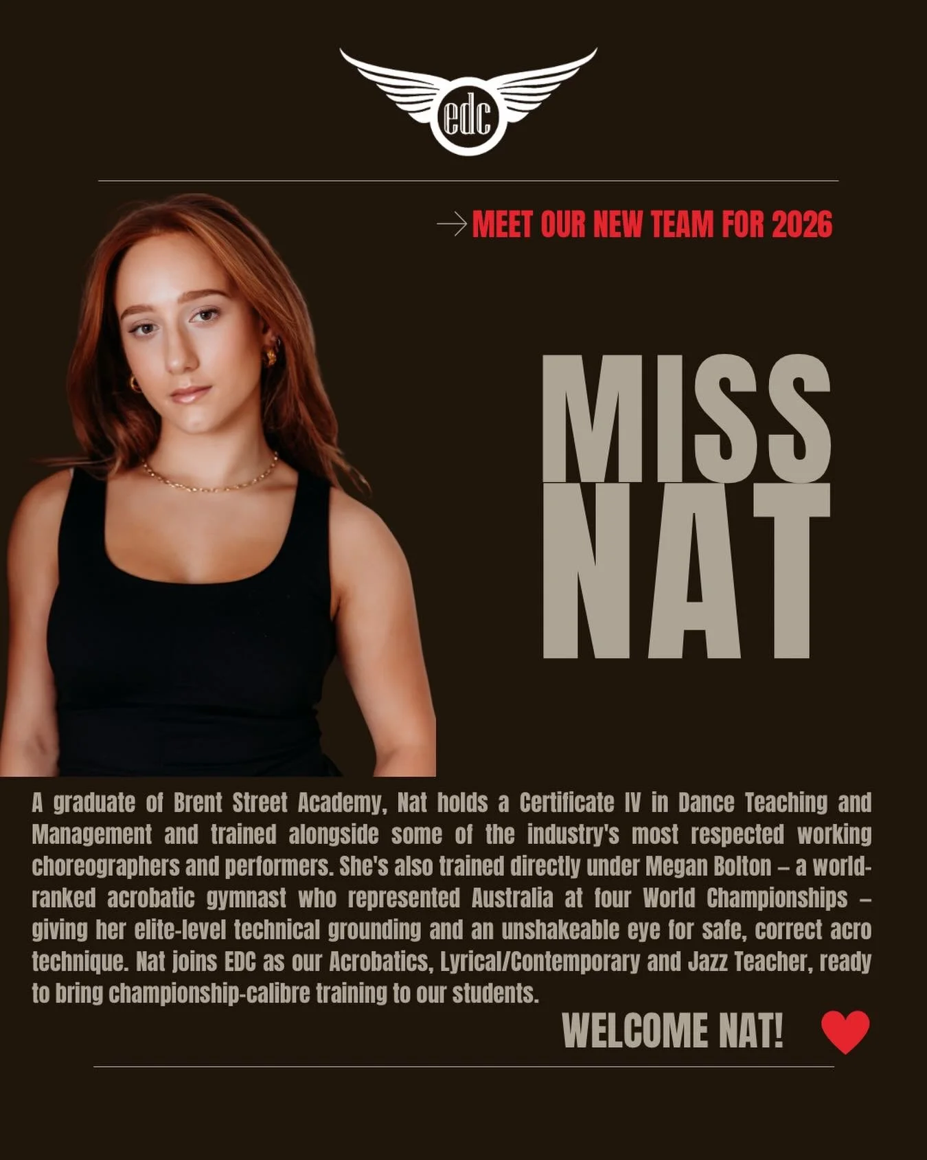 Meet Miss Nat &mdash; trained under world-ranked acro champion Megan Bolton, and now teaching Acro, Lyrical/Contemporary and Jazz at EDC ❤️

A graduate of Brent Street Academy, Nat holds a Certificate IV in Dance Teaching and Management and has train