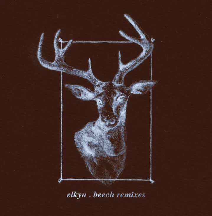 Elkyn - Beech EP Remixes