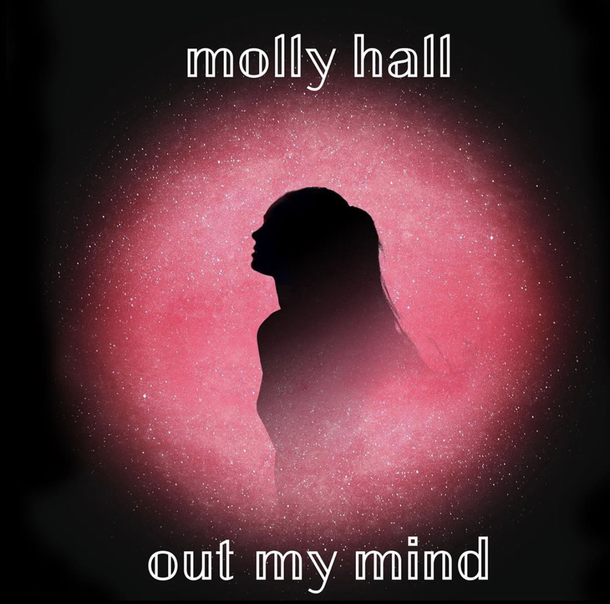 Hall слушать. Molly Hall. Out of my Mind картинки. Out of my Mind. Out of my Life out of my Mind.