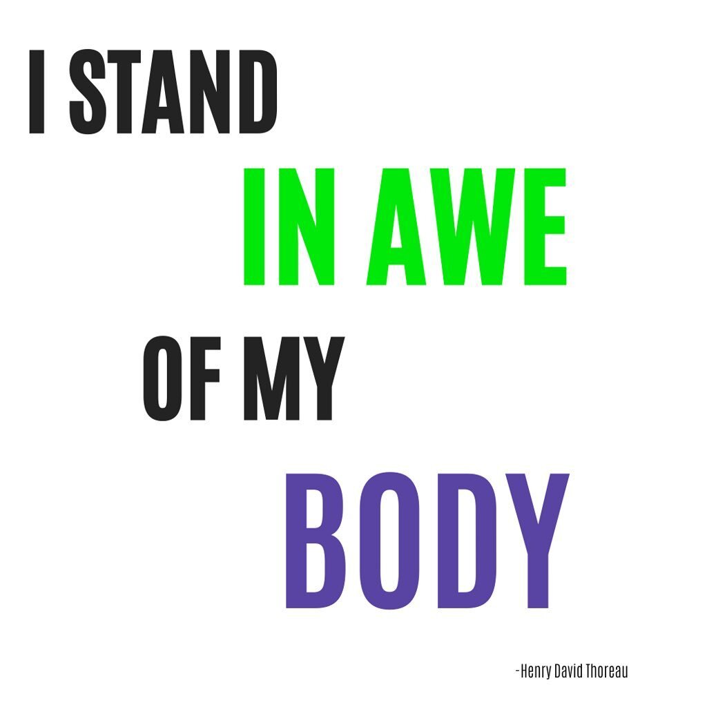 We spend too much time angry at our bodies, punishing them and trying to fit them into some type of &lsquo;cultural&rsquo; norm. Our bodies are amazing. They deserve to be celebrated. Take a moment to stand in awe of your body.