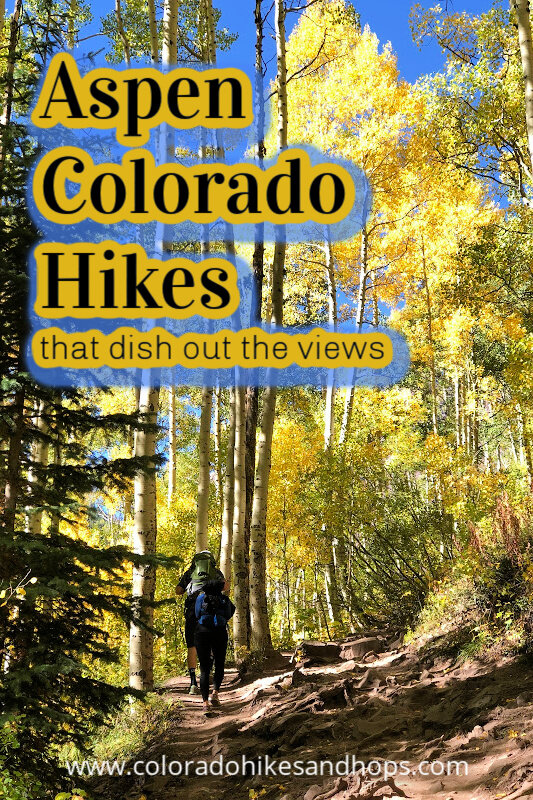 Best Hiking in Aspen — Colorado Hikes and Hops