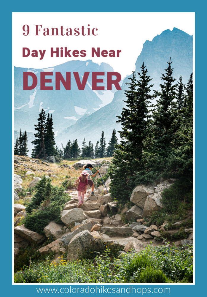 9 Hikes Near Denver with Stunning Views in 2023 — Colorado Hikes and Hops