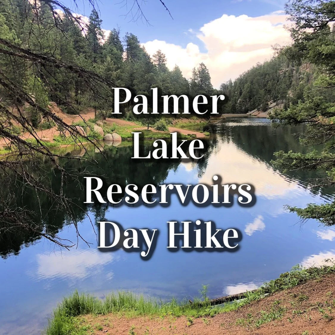 palmer-lake-la-deux-reservoir-hike with wording (1).jpg