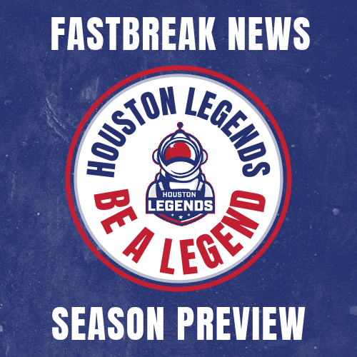 Houston Legends 2026 Preview: Shooting Stars or Rough Re-entry?