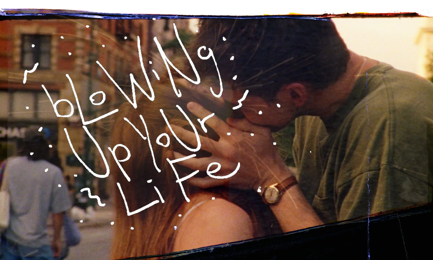 //Blowing Up Your Life