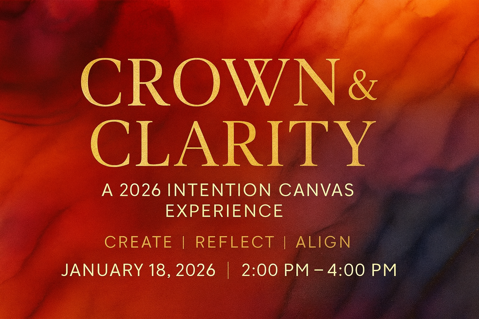 Crown & Clarity: A 2026 Intention Canvas Experience
