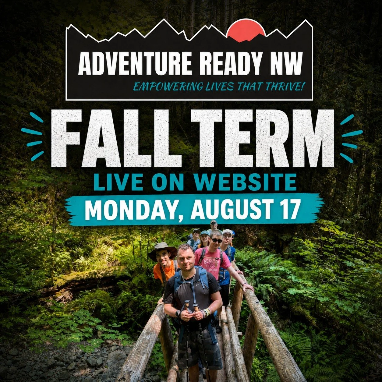 Fall Term goes live  for registration Monday, August 17!

Get ready for new adventures, stronger connections, and experiences built to help you thrive&mdash;one trail, challenge, and unforgettable moment at a time.

Who&rsquo;s ready to make this fal