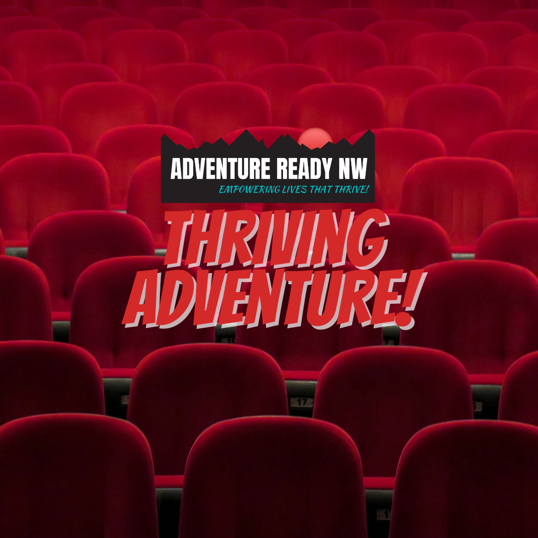 THRIVING ADVENTURE: Bridgeport Dinner & Movie