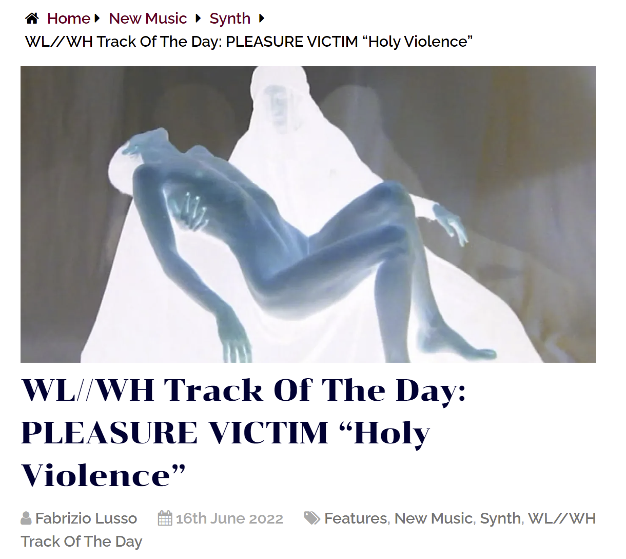Coverage of my remix of “Holy Violence” by Pleasure Victim