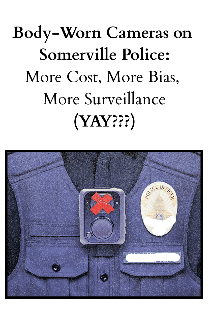 Body-Worn Cameras on Somerville Police: More Cost, More Bias,  More Surveillance