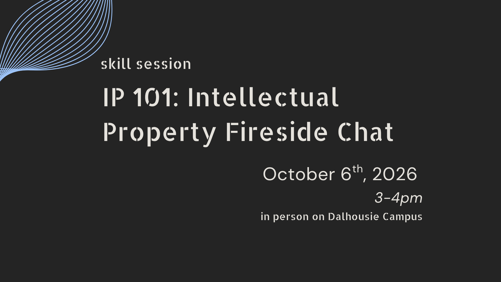 IP 101: Intellectual Property Fireside Chat