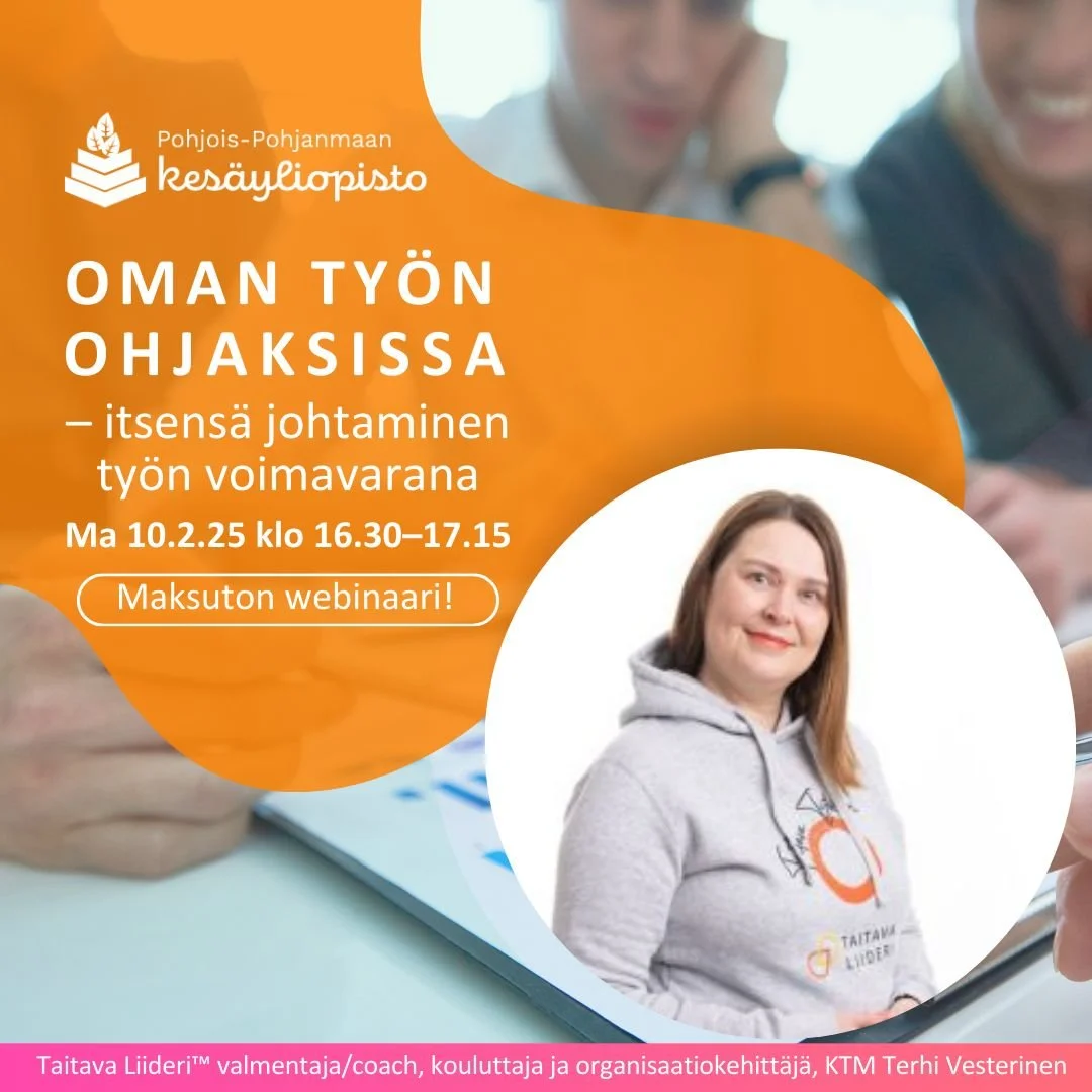 Oman työn ohjaksissa -itsensä johtaminen työn voimavarana
