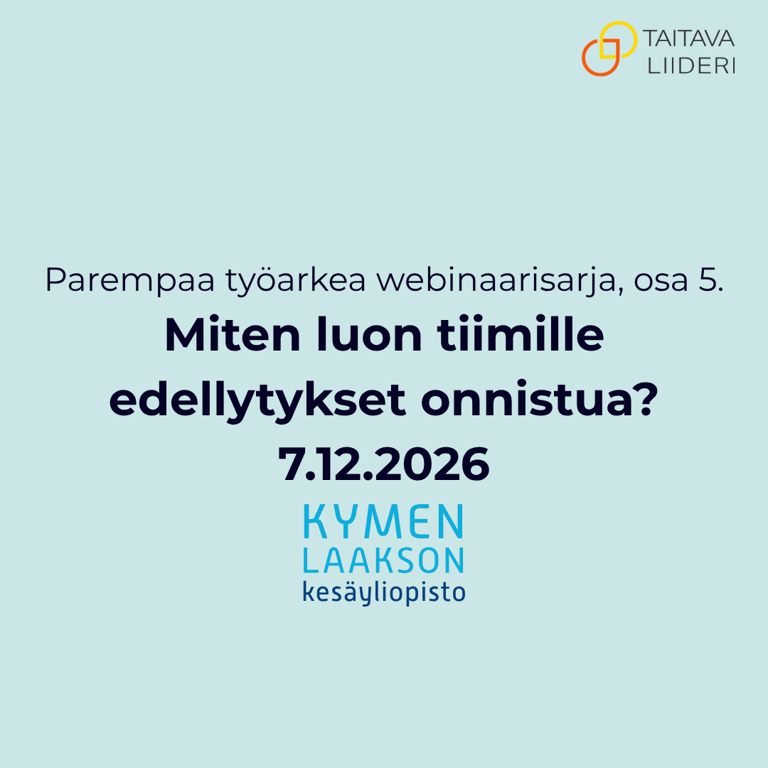 Miten luon tiimille edellytykset onnistua?