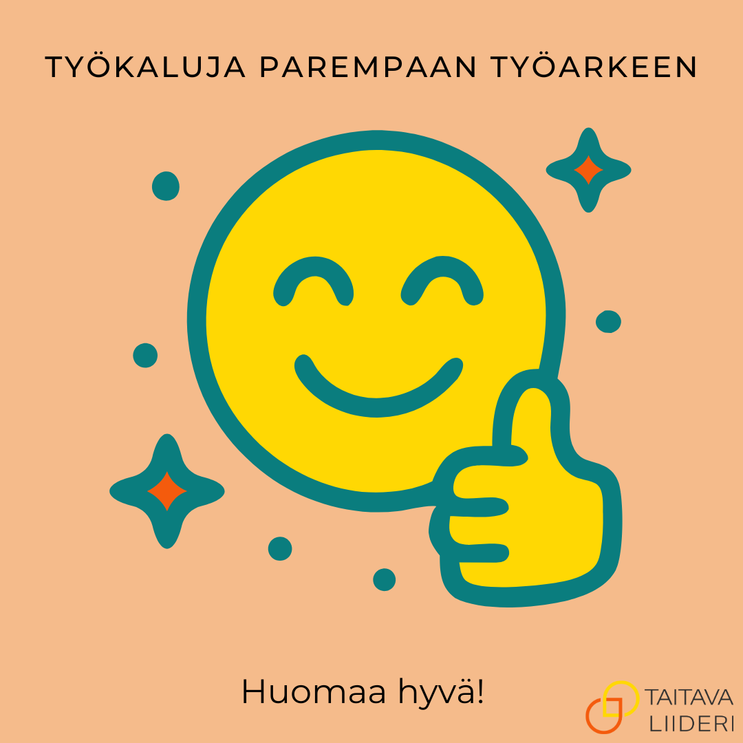 Työkaluja parempaan työarkeen