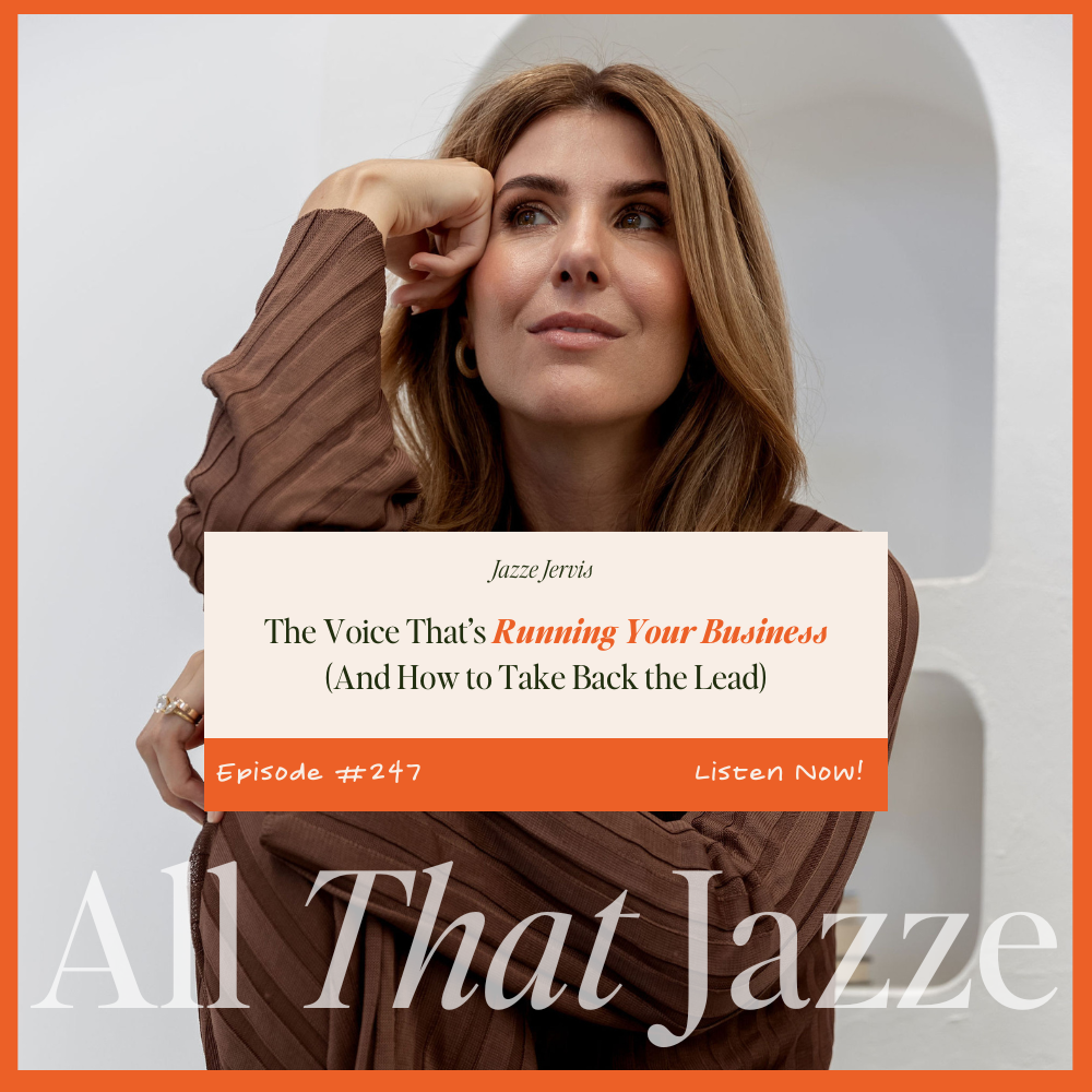 Episode 247 - The Voice That’s Running Your Business (And How to Take Back the Lead)