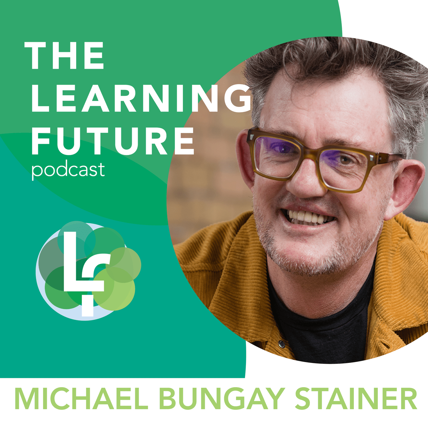 Episode 4 - Coaching for Curiosity with Michael Bungay Stanier episode artwork