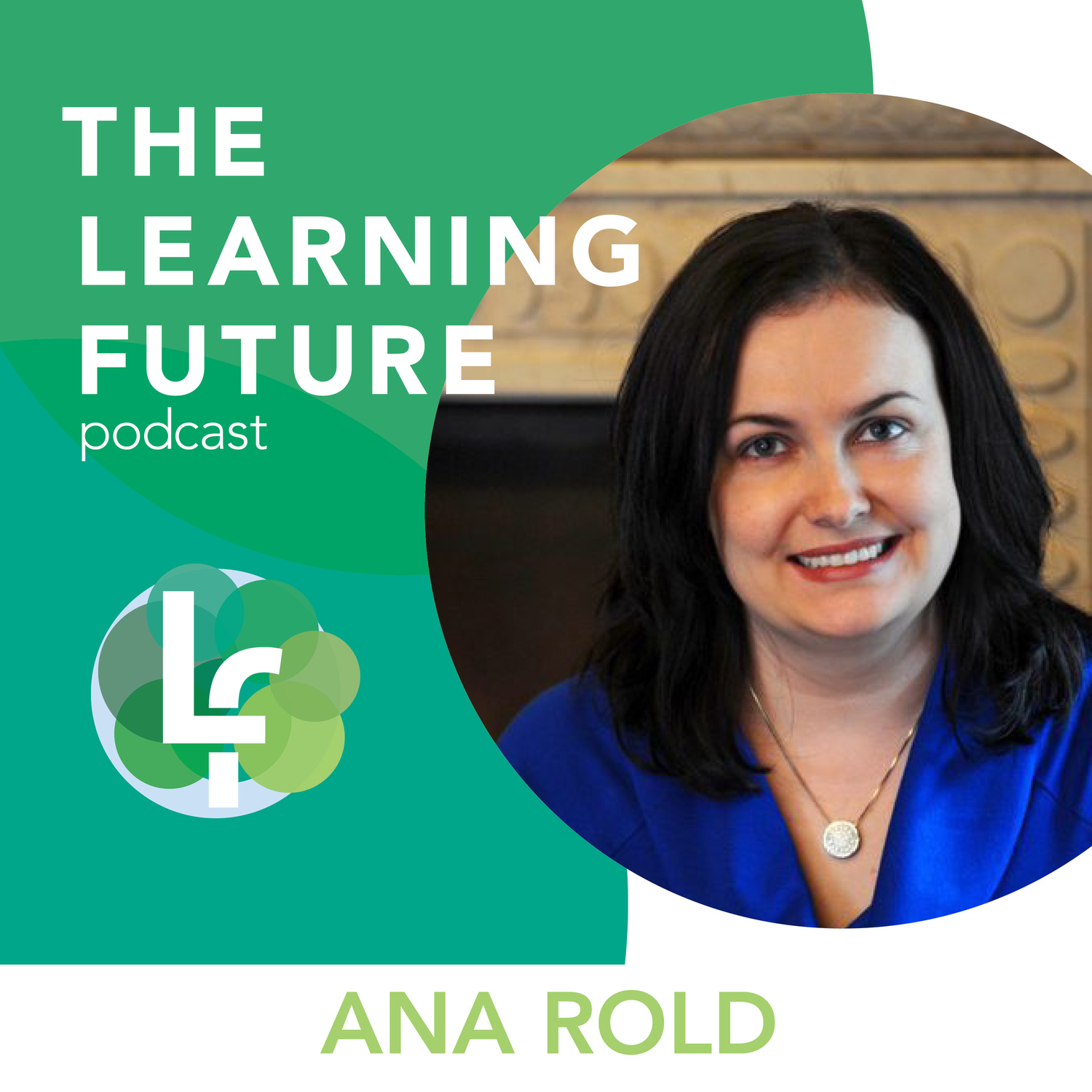 Episode 19 - Education 2050 with Ana Rold episode artwork