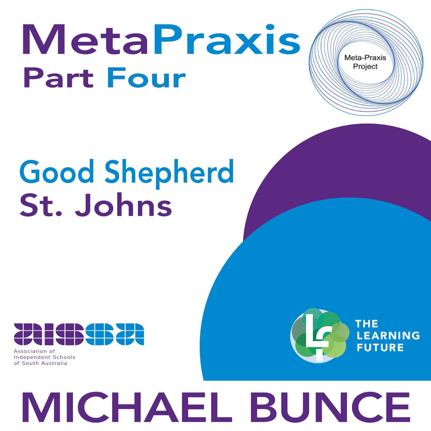 MetaPraxis Project: Part 4 - St. Johns North, Good Shepherd episode artwork